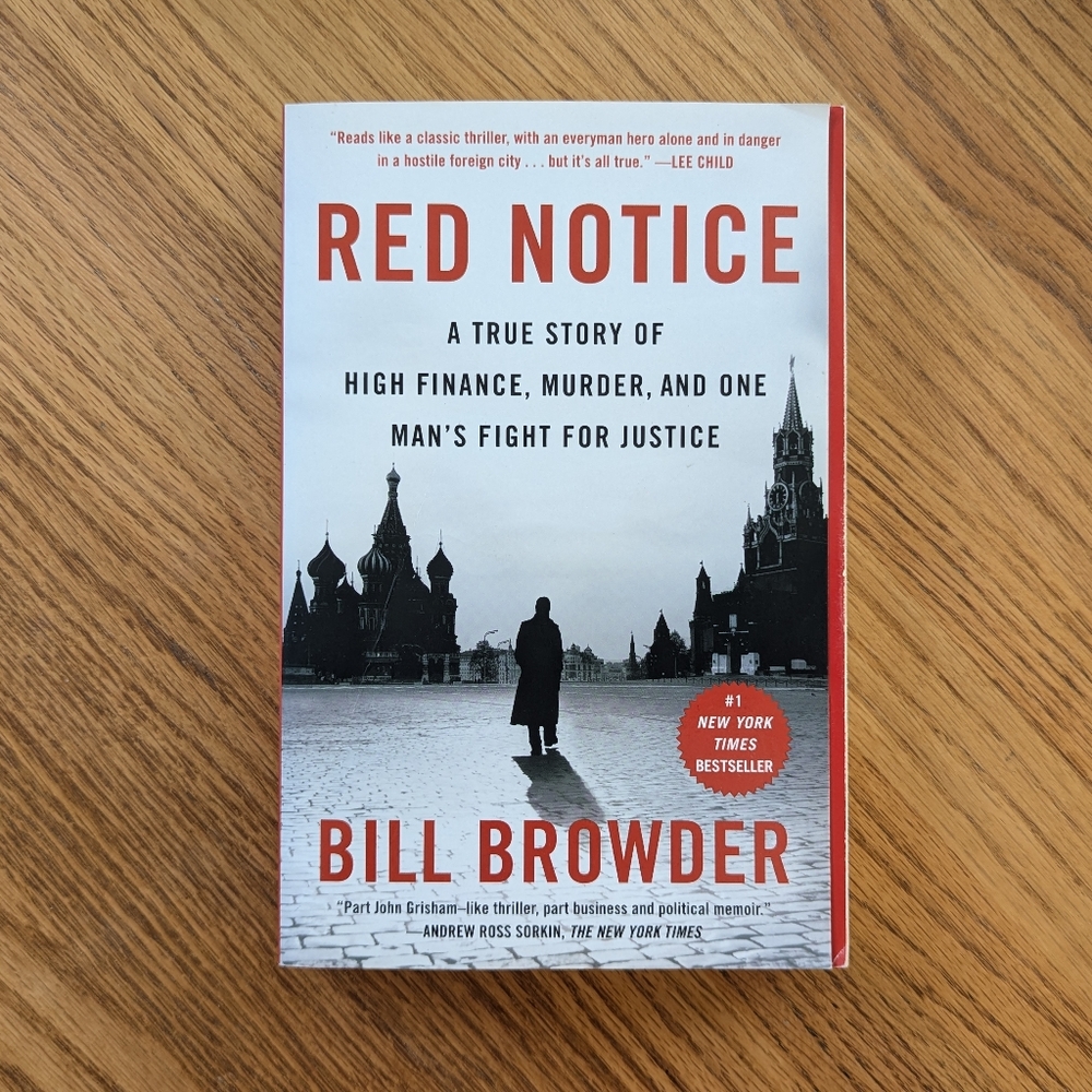 Red Notice: A True Story of High Finance, Murder, & One Man's Fight for Justice